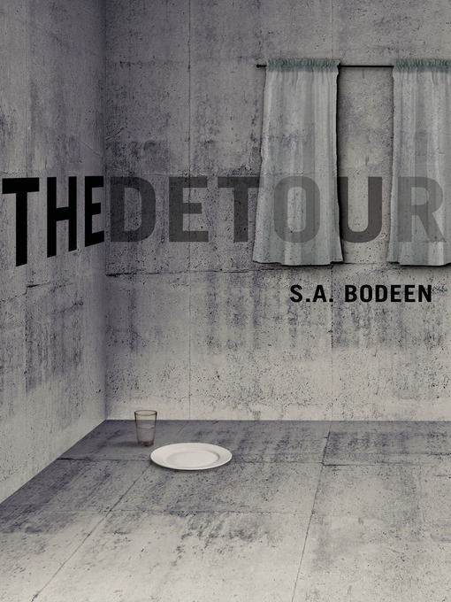 Title details for The Detour by S. A. Bodeen - Available